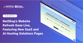 NetShop ISP Website Refresh Goes Live, Featuring New SaaS & AI Hosting Pages