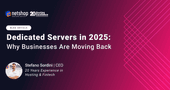 Dedicated Servers in 2025: Why Businesses Are Moving Back